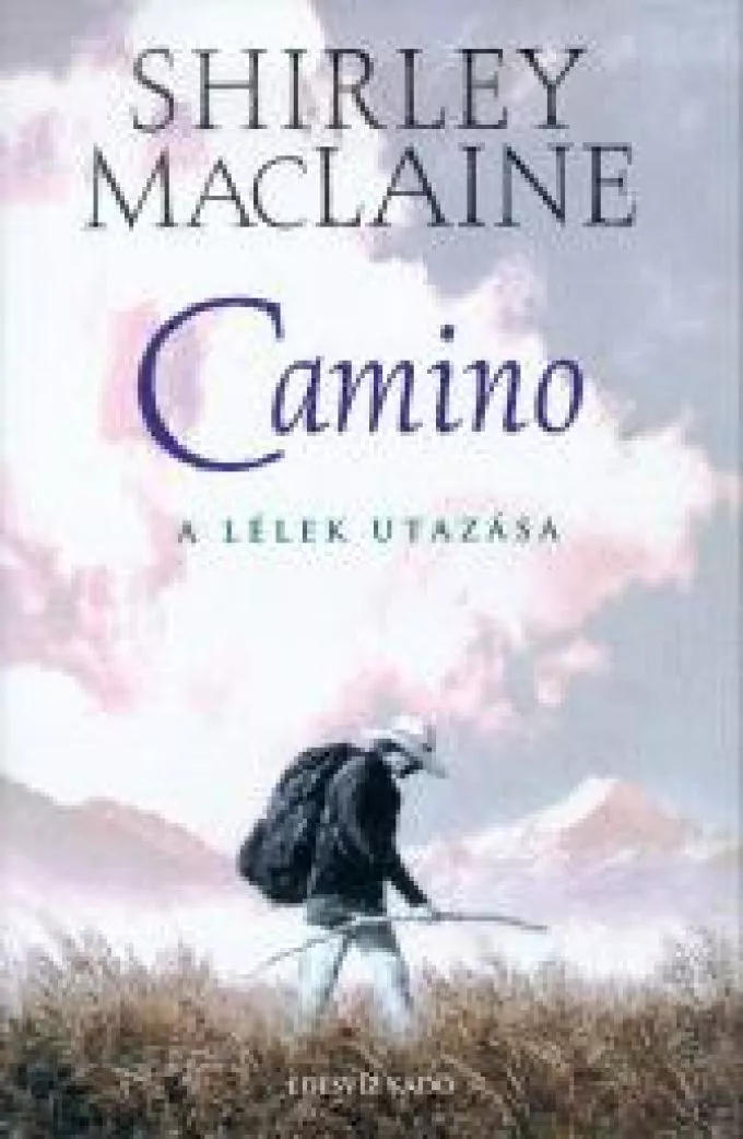 Camino - A lélek utazása