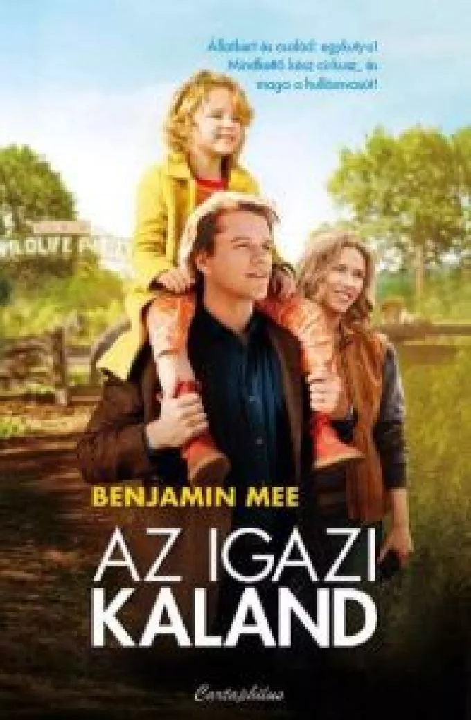 Benjamin Mee: Az igazi kaland