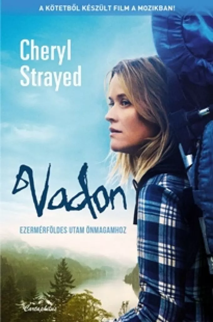 Cheryl Strayed: Vadon - Ezermérföldes utam önmagamhoz