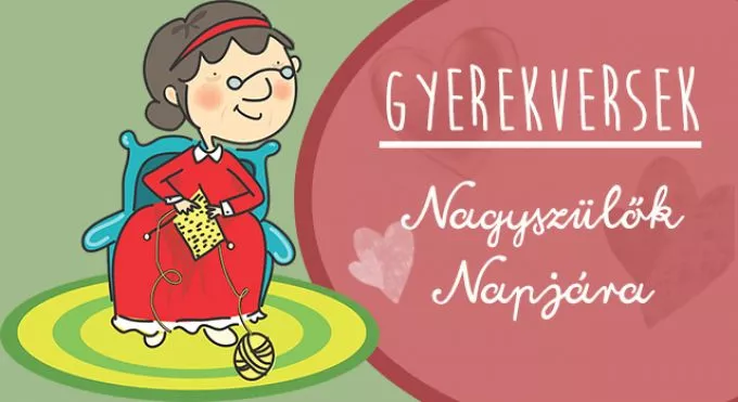 8 kedves vers a nagyszülőkről - Nagyszülők napjára