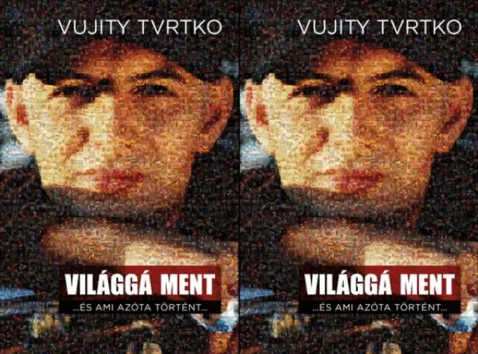 Vujity Tvrtko: Világgá ment - Nyereményjáték!