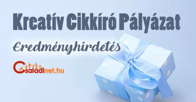 Kreatív cikkíró pályázat - EREDMÉNYHIRDETÉS