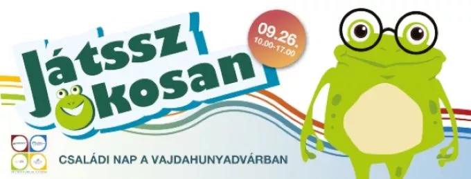 Játssz okosan - Családi nap a Vajdahunyadvárban