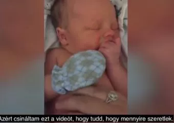 "Szerettem volna, ha tudja, mennyire szerettem őt" - Egy anya utolsó videója a babájához az örökbeadás előtt