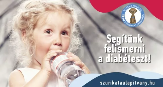 Sokat kezd inni a gyermek? Lehet, hogy cukorbeteg! - A Szurikáta Alapítvány segít felismerni a gyermekkori cukorbetegség tüneteit