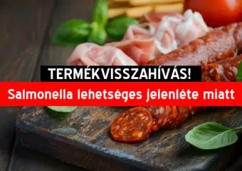 Ha ezekből a kolbászokból vettél, ne fogyaszd el, szalmonellások lehetnek!