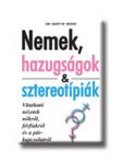 Dr. Gary W. Wood: Nemek, hazugságok és sztereotípiák