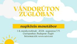 Vándorúton Zuglóban - Napközis mesetábor